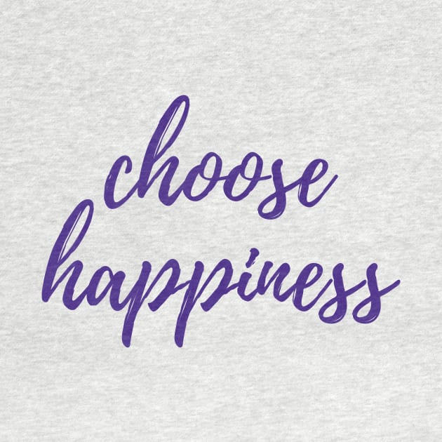 Choose Happiness by ryanmcintire1232